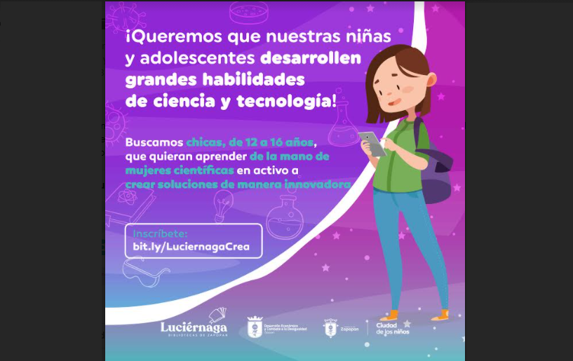 Abre convocatoria ‘Ingenia’, iniciativa para fomentar la generación de conocimiento a temprana edad en niñas y adolescentes