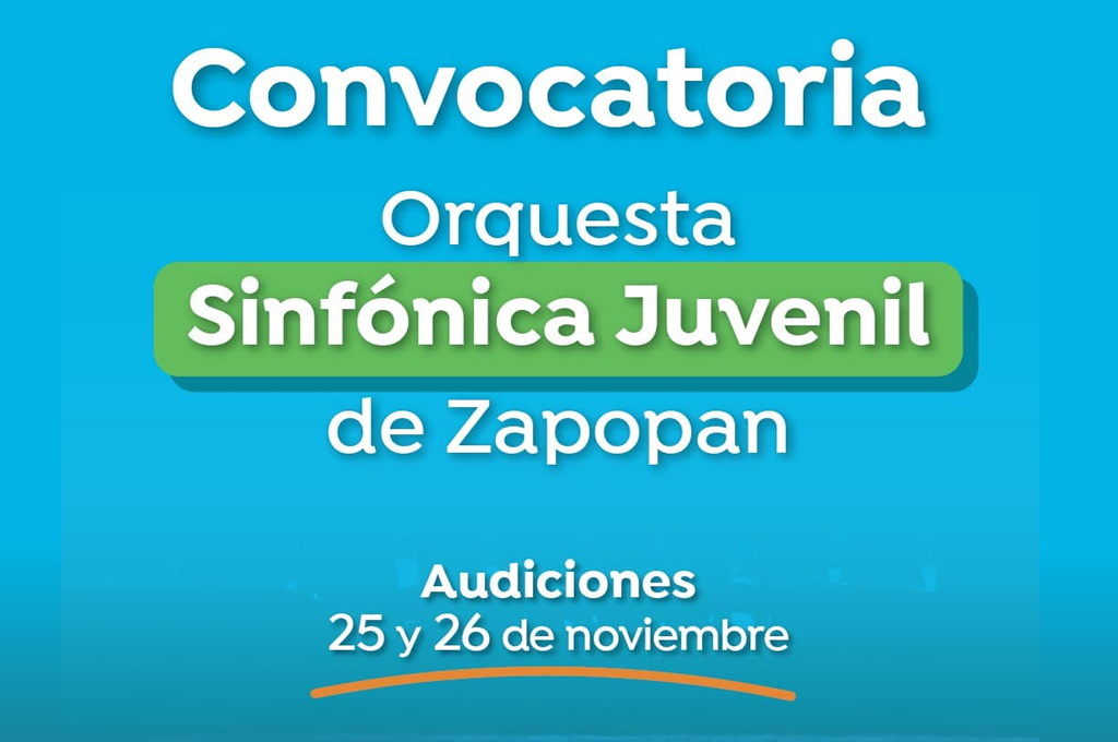 Convocatoria para Orquesta Sinfónica Juvenil de Zapopan: Audiciones