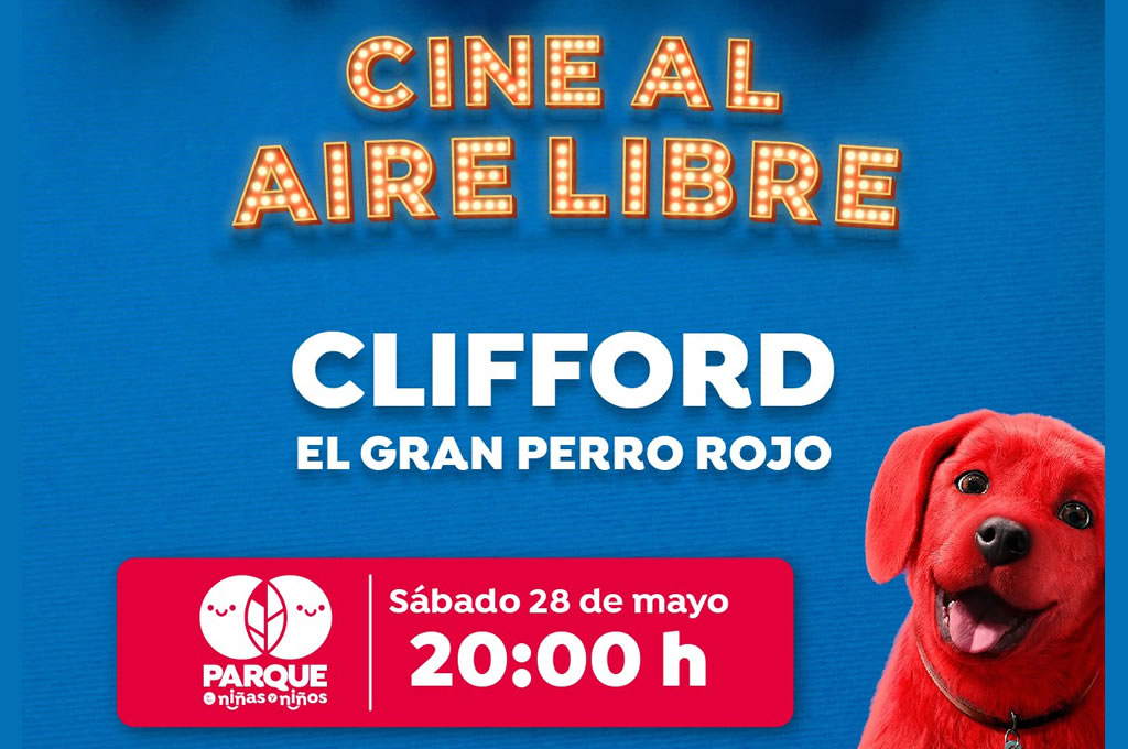 Cine al aire libre cartelera de mayo: Clifford: El gran perro rojo