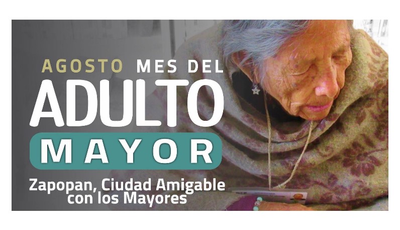 DIF Zapopan inició actividades con motivo del Mes del Adulto Mayor