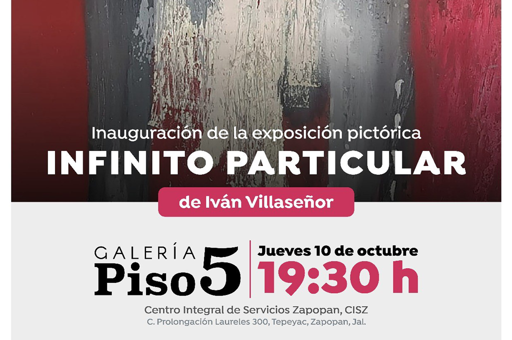 Inauguración de exposición "Infinito Particular"