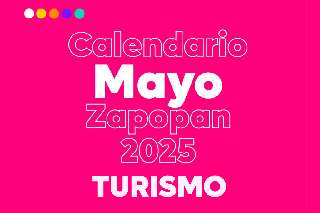 Agenda turística del mes de mayo 2025